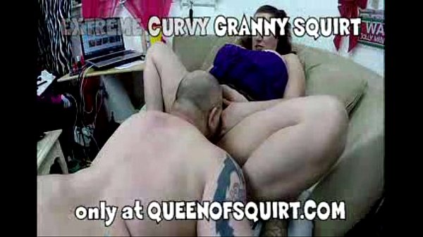 extreme curvy granny squirt preview